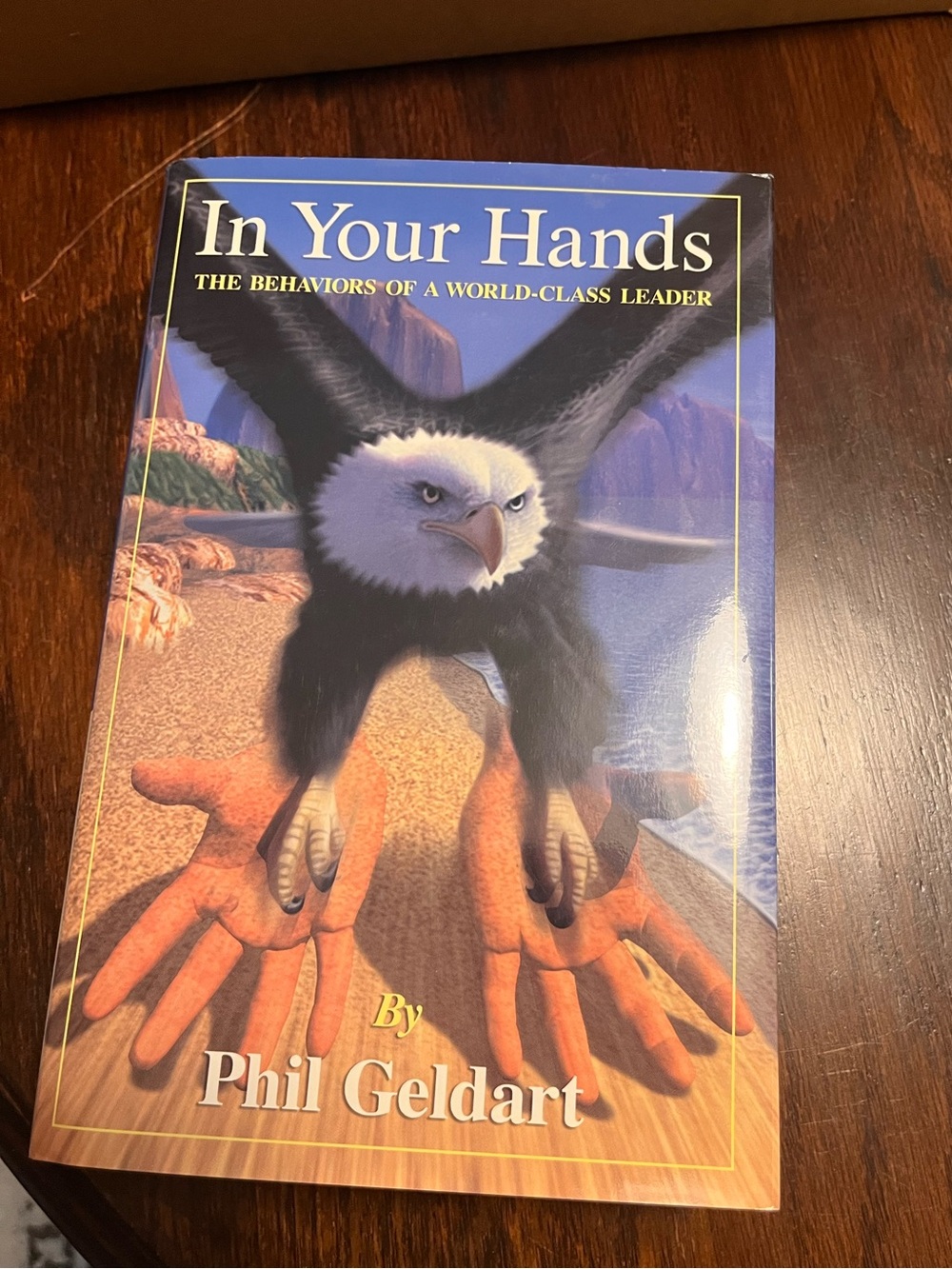 In Your Hands by Phil Geldart - Blue Bird-Themed Leadership Hardcover Book